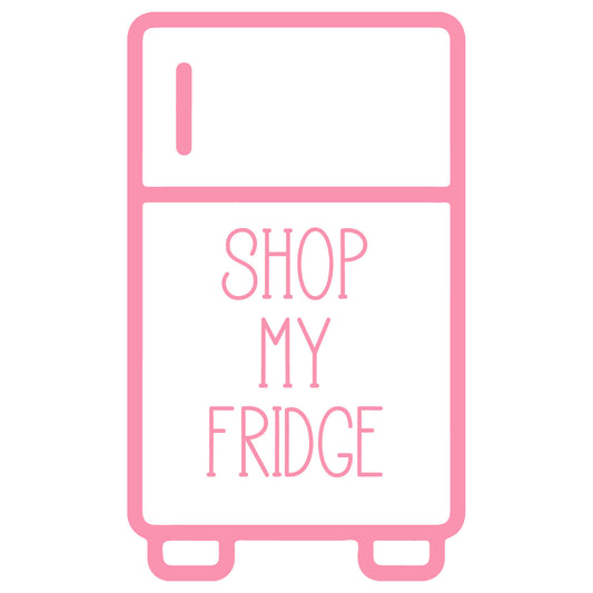 Shop My Fridge!